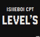 IsiieBoi Cpt – Level’s