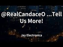 Jay Electronica - RealCandaceO …Tell Us More!