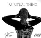 K Soul & Bless Bagopi – Spiritual Thing (Original Mix)