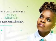 KUSAREGERERA - Mai Olivia Charamba