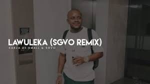 Kabza De Small - Lawuleka(SGVO Dub)