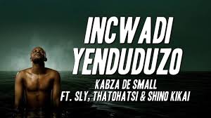 Kabza de Small & Sly-Incwadi Yenduduzo (Nongoma Finest Remix) Feat. Thatohatsi & Shino Kikai