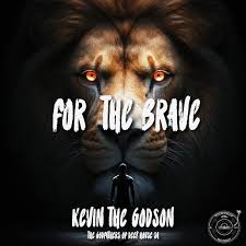 Kevin The Godson & The Godfathers Of Deep House SA – For the Brave EP