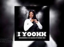 Kharishma x Dj Angelo - I Yoohh ft Buddy Sax