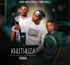 Khuthuza - ISISOKA (feat. Shenge wasehlalankosi & Prince phikela)