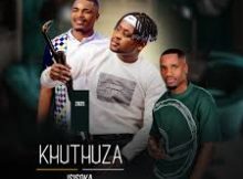 Khuthuza - ISISOKA (feat. Shenge wasehlalankosi & Prince phikela)