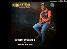 ALBUM: King Nation Amankulusi – Umswane wembabala