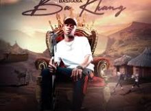 Litshepe Lr - BASHANA BA KHANG (PROD.SHEV SHENGU)