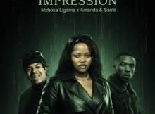 MXHOSA LIGAMA X AMANDA & SASTII – Wrong impression