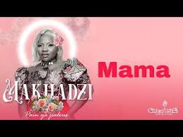 Makhadzi - Mama’s Baby Ft. Nelson Tivane