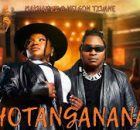 Makhadzi – HOTANGANANA Ft. Nelson Tivane & Master KG