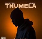 Manny Yack x Duncan – Thumela