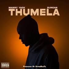 Manny Yack x Duncan – Thumela