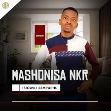 Mashonisa NKR - Amadoda amathathu (feat. Qhawekazi)