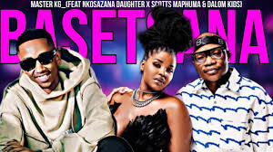 Master Kg - BASETSANA (Feat Scotts Maphuma X Nkosazana Daughter & Dalom Kids)