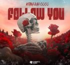Mfana Kah Gogo – FOLLOW YOU