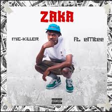 Mic-Killer feat. Emtee - Zaka