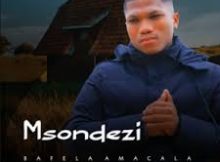 Msondezi – Yekelani umona