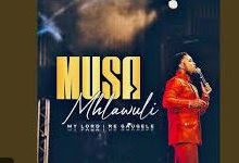 Musa Mhlawuli – My Lord / Re Gaugele