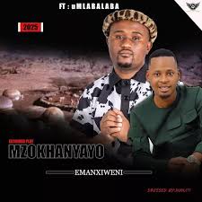 Mzokhanyayo - Emanxiweni (feat. uMlabalaba Khumalo)