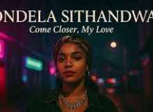 Nash Choto - Sondela Sithandwa (Come Closer, My Love) Amapiano mix