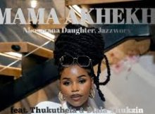 Nkosazana Daughter, Jazzworx - Umama Akekho Remix (feat. Thukuthela, Dlala thukzin)