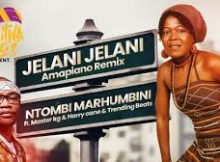 Ntombi Marhumbini x Master KG & Harry Cane - Jelani Jelani Remix