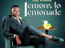 Rhuza de Prod New Ep 2025 – Lemons to Lemonade