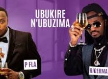 Riderman – Ubukire n’Ubuzima Ft. P Fla