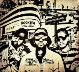 Rocktea – Nice Time (feat. Professor & Meez)