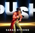 Sarah Effiong - PUSH