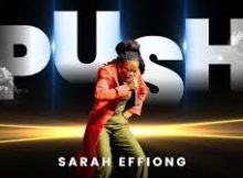 Sarah Effiong - PUSH