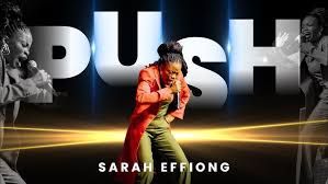 Sarah Effiong - PUSH
