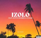 Scotts Maphuma x CowBoii x Blue Tea - Izolo Lokho (feat. Tman Xpress)