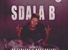 Sdala B – Uti Vonela King Ft. Dr Tawanda & Masilonyani Tsongakompo