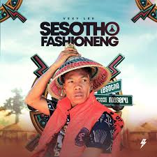 Sesotho Fashioneng - Vexy Lee