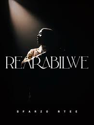 Sfarzo Rtee - Rearabilwe (New Album 2025)