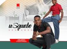 Sgwebo Sentambo – Umlando Uyaziphinda