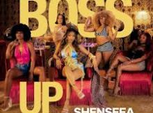 Shenseea – BOSS UP