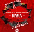 Sir Kay SA, Ayah Tlhanyane – Mama
