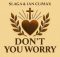 Slaga & Ian Climax - Don't You Worry
