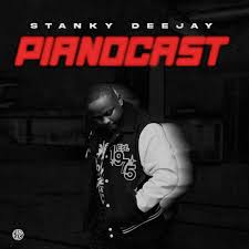 Stanky DeeJay – Pianocast Mix 42