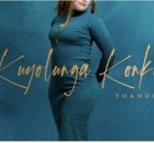 Thandi Tanewe – Kuyolunga Konke