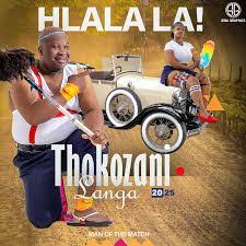 Thokozani Langa New Album 2025 – Hlalala Zip