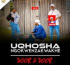 UQhoshangokwenzakwakhe - Door 2 Door