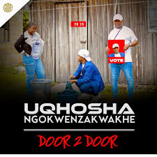 UQhoshangokwenzakwakhe - Door 2 Door