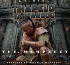 VEE MAMPEEZY - THAPELO YA MA2000 (KHUBAMA