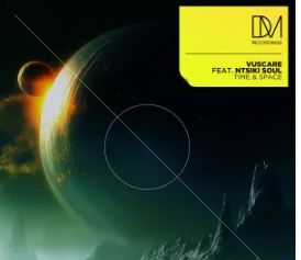 VUSCARE – Time and Space (feat. Ntiski Soul)