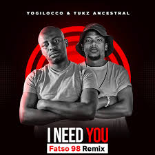 Yogilocco - I Need You (Fatso 98 Remix)