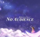 Absolutely - No Audience
